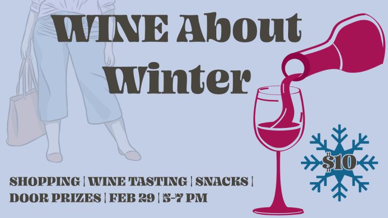 POSTPONED - Shop Winfield "Wine About Winter" Event