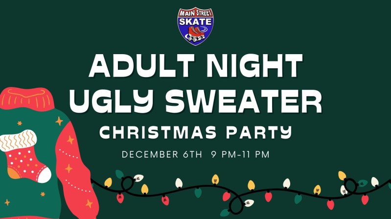 Adult Night Ugly Sweater Chrismtas Skate Party