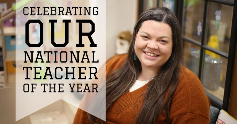 Celebration for Our National Teacher of the Year